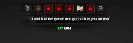 Dark idle-game UI: a row of locked icons above the line 'I'll add it to the queue and get back to you on that'